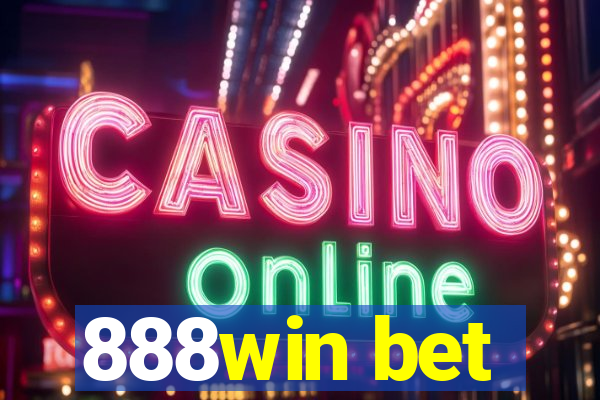 888win bet